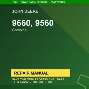 May include: A green background with the John Deere logo and the text "9660, 9560 Combine." A yellow rectangle reads "REPAIR MANUAL." Additional text includes "SAVE TIME WITH PROFESSIONAL DATA," "2187 PAGES," "ENGLISH," and "PDF."