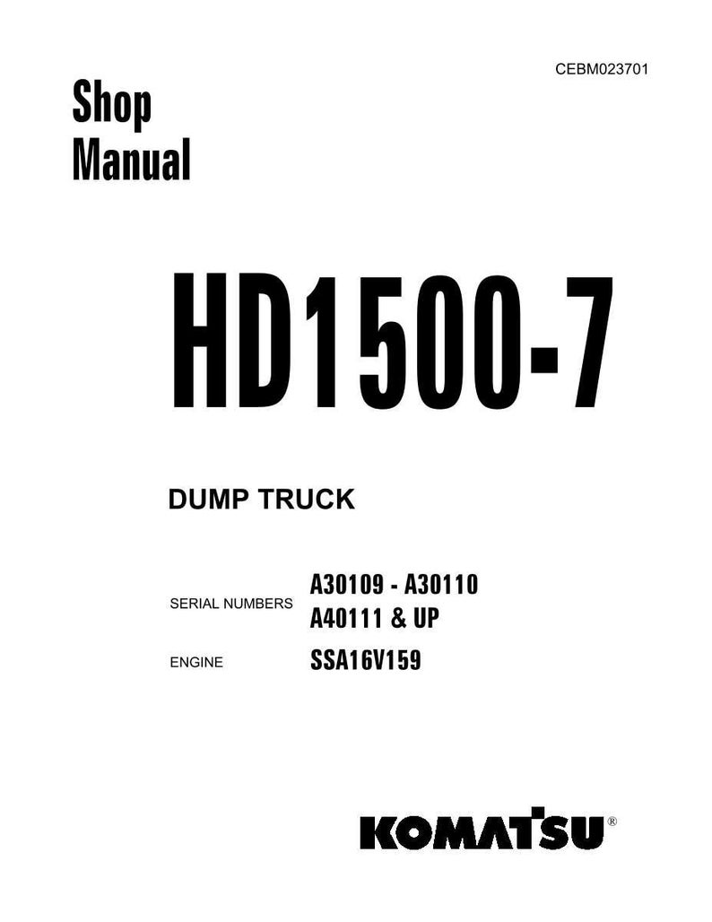 Może przedstawiać: Biała okładka instrukcji warsztatowej z tekstem "Shop Manual" i "HD1500-7". Poniżej napis "DUMP TRUCK" z numerami seryjnymi i szczeg&oacute;łami silnika. Logo Komatsu znajduje się na dole.
