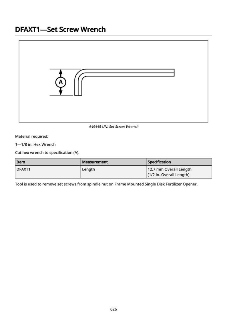 May include: Diagram of a set screw wrench, labeled DFAXT1. The image includes a measurement of 12.7 mm overall length, equivalent to 1/2 inch. The text indicates the tool is used to remove set screws.