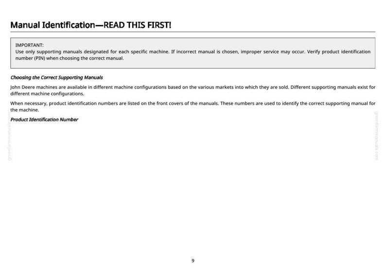 May include: A white page with the title "Manual Identification - READ THIS FIRST!" and text explaining how to identify the correct manual for John Deere machines. The text includes information about product identification numbers.