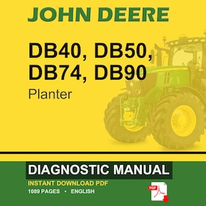 May include: A John Deere tractor is featured on a yellow background. The text reads "JOHN DEERE" in green, with "DB40, DB50, DB74, DB90 Planter" below. A "DIAGNOSTIC MANUAL" banner is at the bottom, with "INSTANT DOWNLOAD PDF" and "1089 PAGES &bull; ENGLISH".