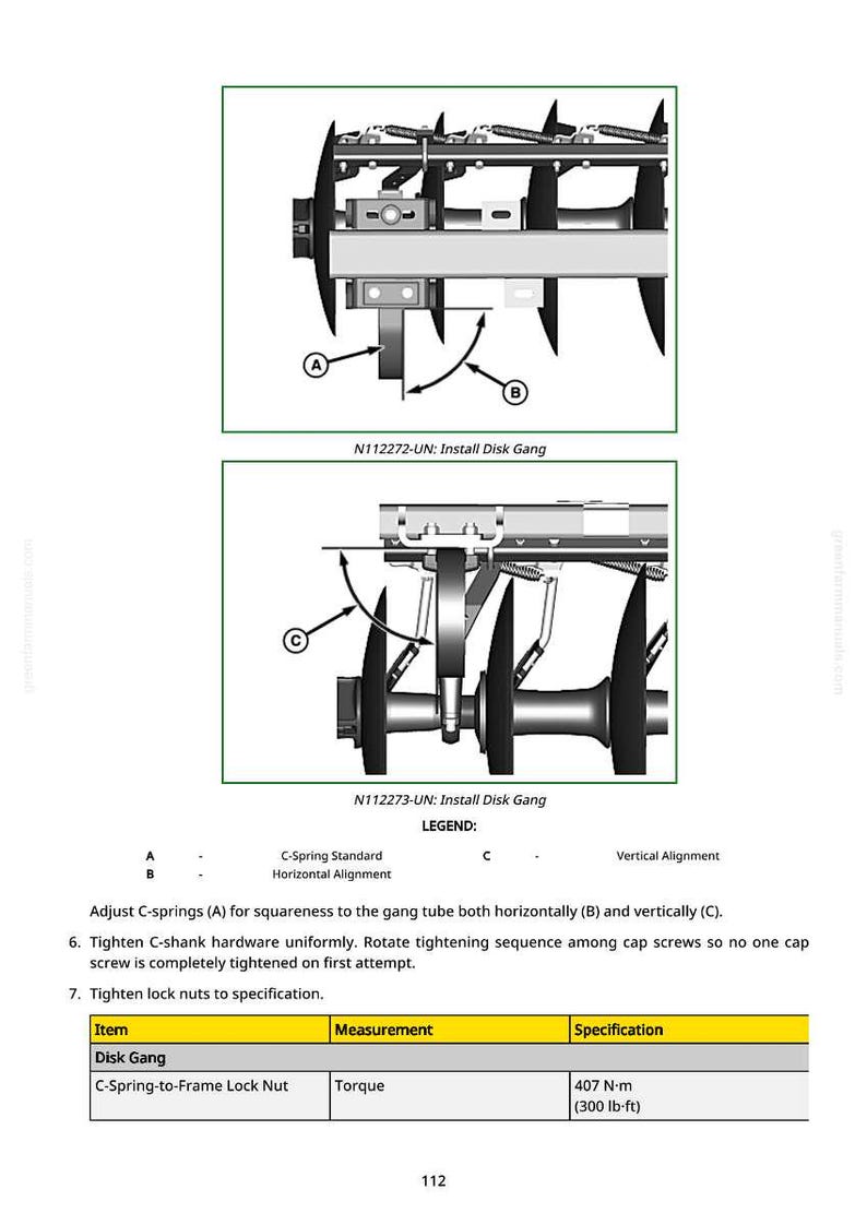 May include: Diagram of a disk gang installation, with detailed illustrations and labels for assembly. Includes a legend for C-spring standard, horizontal alignment, and vertical alignment. The diagram also includes torque specifications.
