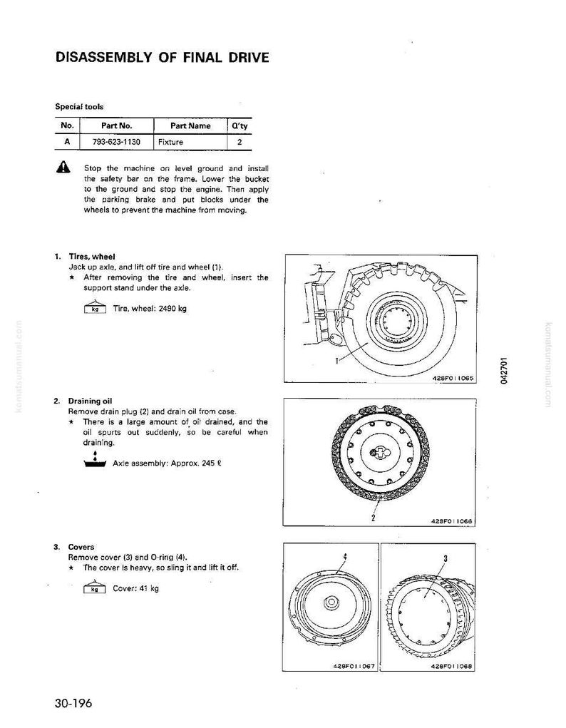 May include: A technical diagram titled "DISASSEMBLY OF FINAL DRIVE" with illustrations of machinery components. The diagram includes a parts list, safety instructions, and detailed steps for disassembling tires, draining oil, and removing covers. Measurements are in kilograms.