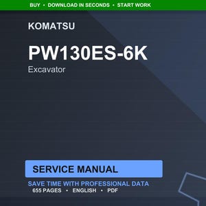 May include: A digital service manual for a Komatsu PW130ES-6K excavator. The cover is dark blue with white text, including "SERVICE MANUAL" in a blue rectangle. The manual contains 655 pages of professional data in English.