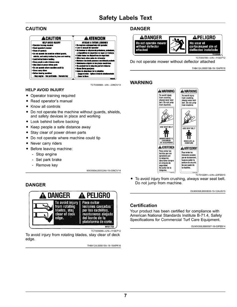 May include: A white page with safety labels in English and Spanish. The labels include warnings about operating machinery, such as mower safety, and instructions to avoid injury. The page also includes certification information.