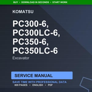 Może przedstawiać: Cyfrowa instrukcja serwisowa dla koparek Komatsu, w tym modele PC300-6, PC300LC-6, PC350-6 i PC350LC-6. Instrukcja oznaczona jest jako "Instrukcja serwisowa" i zawiera 809 stron profesjonalnych danych w języku angielskim.