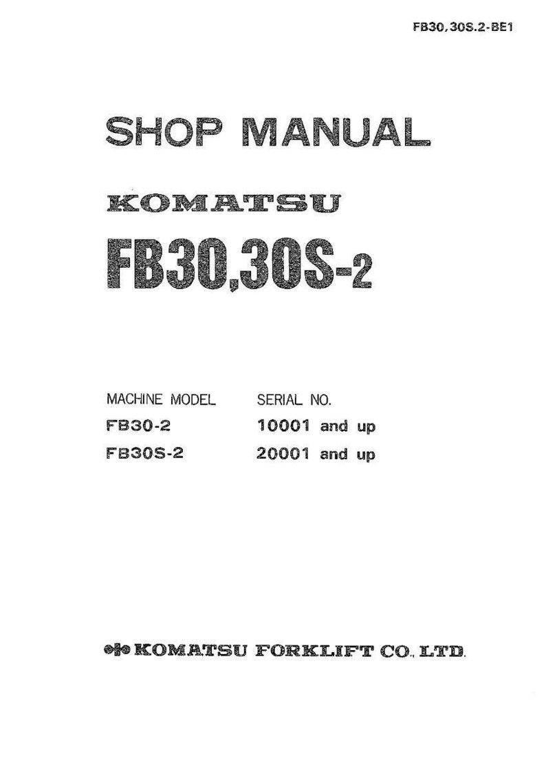 Pu&ograve; includere: Manuale di officina bianco per carrelli elevatori Komatsu FB30, 30S-2. La copertina presenta il testo "SHOP MANUAL" e il logo Komatsu. Include informazioni sul modello della macchina e il numero di serie.