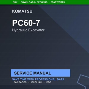 Op de afbeelding: Een digitale servicehandleiding voor een Komatsu PC60-7 hydraulische graafmachine. De omslag is donkerblauw met witte tekst, waaronder "PC60-7" en "Service Manual". De handleiding bevat 502 pagina's en is in het Engels.