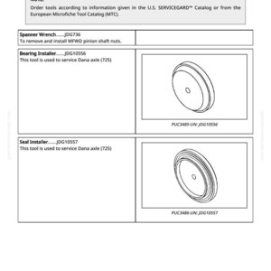 May include: An image of essential tools, including a bearing installer and a seal installer. The bearing installer is labeled PUC3485-UN: JDG10556. The seal installer is labeled PUC3486-UN: JDG10557. The tools are used to service Dana axle (725).