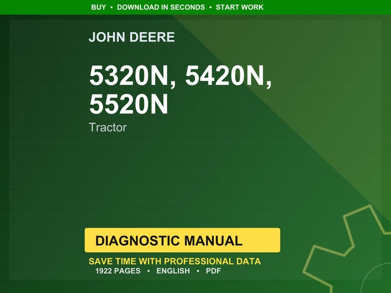 Puede incluir: Un fondo verde con el logotipo de John Deere y el texto "5320N, 5420N, 5520N Tractor." Un rect&aacute;ngulo amarillo muestra "DIAGNOSTIC MANUAL." Tambi&eacute;n es visible el texto "SAVE TIME WITH PROFESSIONAL DATA".