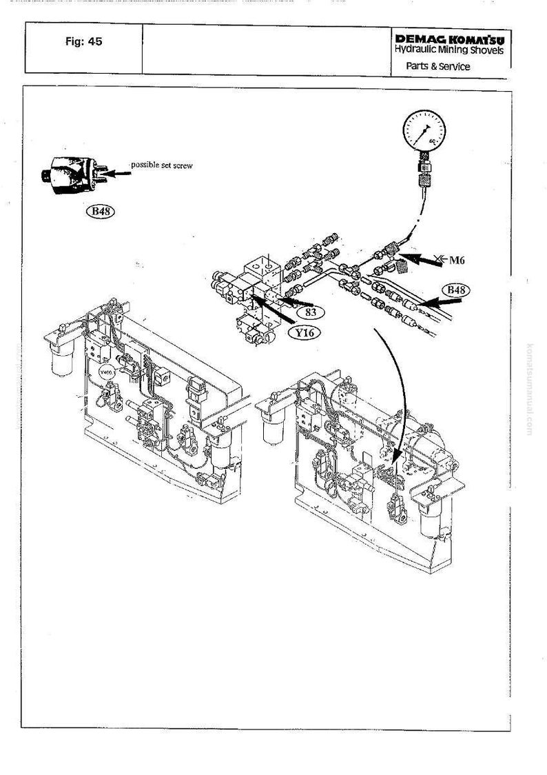 May include: Diagram of hydraulic mining shovel parts, featuring a pressure gauge, various valves, and tubing. The image includes labels such as "B48", "Y16", and "M6", along with the text "possible set screw". The diagram is labeled "Fig: 45".