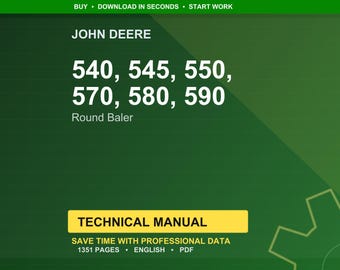 Instrukcja techniczna do prasy zwijającej John Deere 540, 545, 550, 570, 580, 590, serwis, warsztat, pobierz w formacie PDF