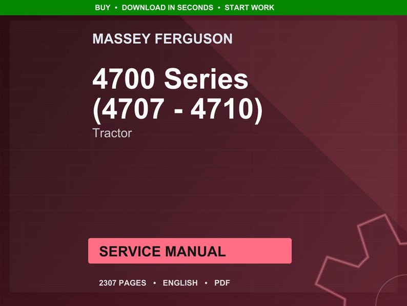 May include: A maroon background with the text "MASSEY FERGUSON" at the top. Below, the text reads "4700 Series (4707 - 4710) Tractor". A pink rectangle states "SERVICE MANUAL". The bottom text indicates 2307 pages, English, and PDF.