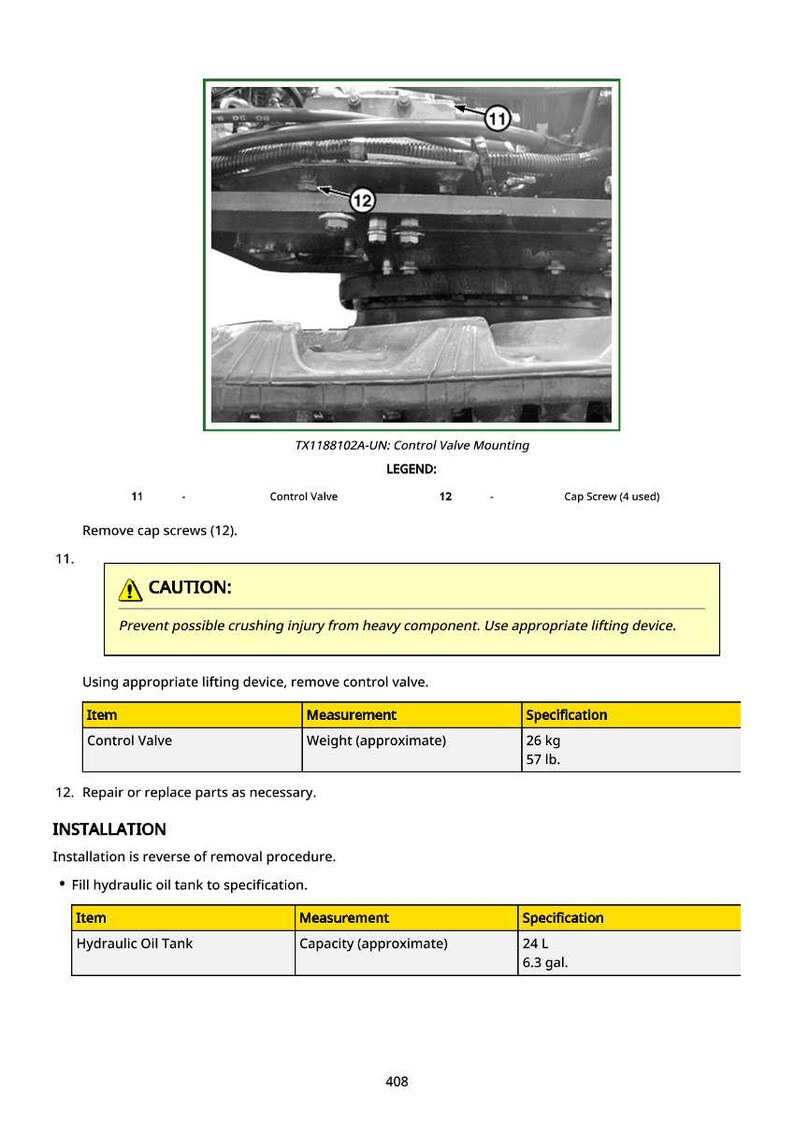 Puede incluir: Diagrama de montaje de v&aacute;lvula de control, TX1188102A-UN, con una leyenda que indica la v&aacute;lvula de control y los tornillos de tapa. Incluye una advertencia sobre lesiones por aplastamiento y especificaciones para la v&aacute;lvula de control, que pesa aproximadamente 26 kg.