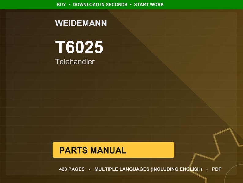 May include: A digital document cover with the Weidemann logo and the text "T6025 Telehandler." The words "Parts Manual" are in a yellow rectangle. The document has 428 pages and is available in multiple languages, including English.