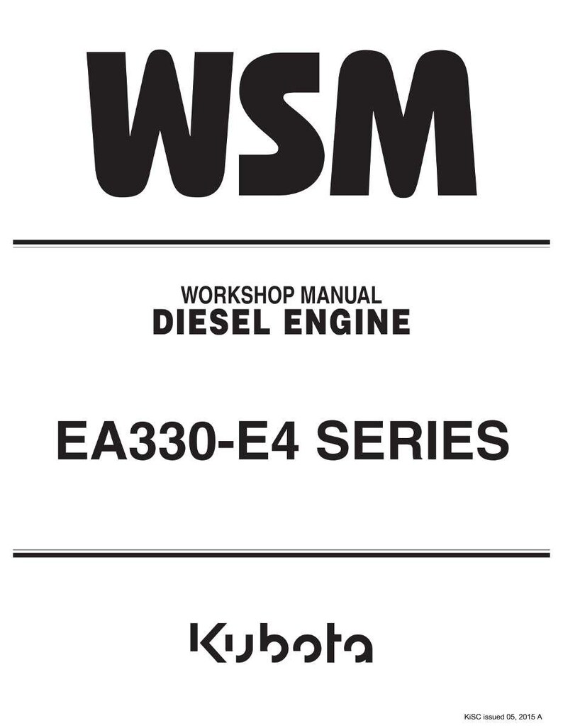 May include: A white background with black text that reads "WSM", "WORKSHOP MANUAL DIESEL ENGINE", and "EA330-E4 SERIES". The Kubota logo is at the bottom.