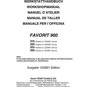 May include: A white document featuring the Fendt logo and text in several languages, including "Workshop Manual" and "Favorit 900." It lists chassis numbers and an edition date of 12/2001. The document also includes company details.