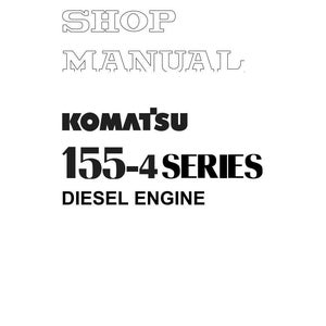 May include: A white manual cover with the text "SHOP MANUAL" in outlined font. Below, the text "KOMATSU 155-4 SERIES DIESEL ENGINE" is displayed in bold, black font. The cover also includes copyright information.