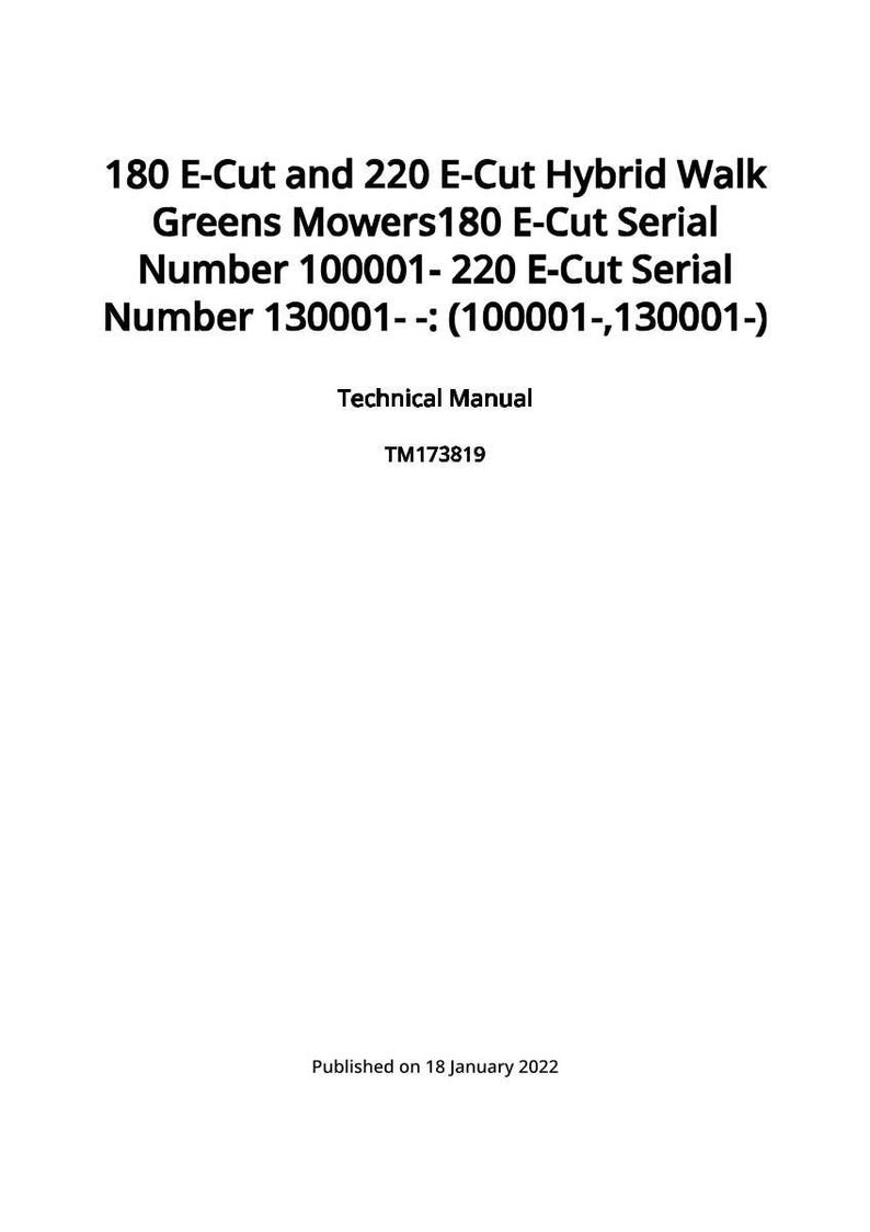 May include: A white document with black text. The text includes "180 E-Cut and 220 E-Cut Hybrid Walk Greens Mowers" and serial numbers. It is a technical manual, TM173819, published on January 18, 2022.