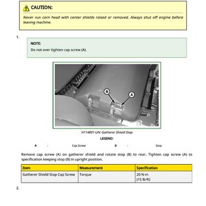 May include: Diagram of a machine component with labels A and B, and the text "Gatherer Shield Stop." Includes a caution and note, along with torque specifications of 20 N-m (15 lb-ft).
