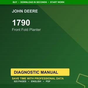 May include: A green background with the text "JOHN DEERE" at the top. Below, the number "1790" is displayed, followed by "Front Fold Planter." A yellow rectangle reads "DIAGNOSTIC MANUAL."