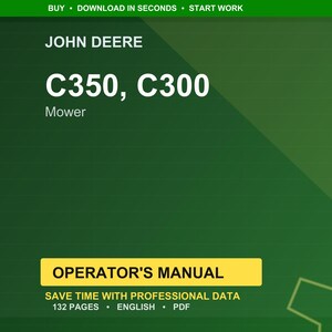 Może przedstawiać: Cyfrowa instrukcja obsługi do kosiarek John Deere C350 i C300. Okładka jest zielona z białym tekstem, w tym logo John Deere i słowami "Instrukcja obsługi". Instrukcja zawiera 132 strony.