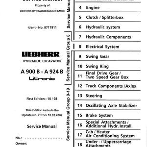 May include: A white and black service manual for a Liebherr hydraulic excavator, model A 900 B - A 924 B Litronic. The manual includes an index with sections on general information, tools, engine, and more. First edition 10/98.