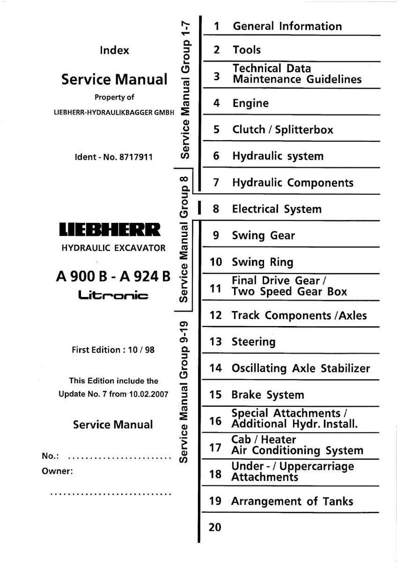 May include: A white and black service manual for a Liebherr hydraulic excavator, model A 900 B - A 924 B Litronic. The manual includes an index with sections on general information, tools, engine, and more. First edition 10/98.