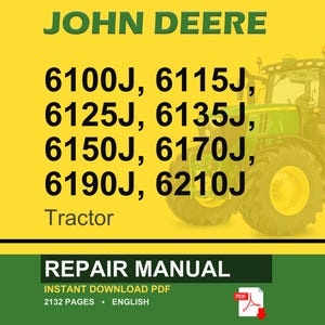 May include: A digital repair manual for John Deere tractors, including models 6100J through 6210J. The image features a green and yellow tractor and the text "REPAIR MANUAL" with the number of pages and the PDF logo.