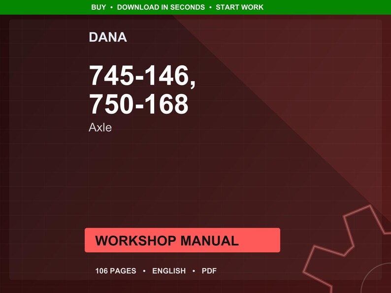 Dana 745 146 750 168 Axle Workshop Manual PDF | Service Repair | Instant Download image 1