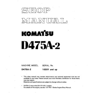 May include: A white shop manual with the title "SHOP MANUAL" and the brand name "KOMATSU" and model "D475A-2" printed in black. The manual includes text about the machine model and serial number.