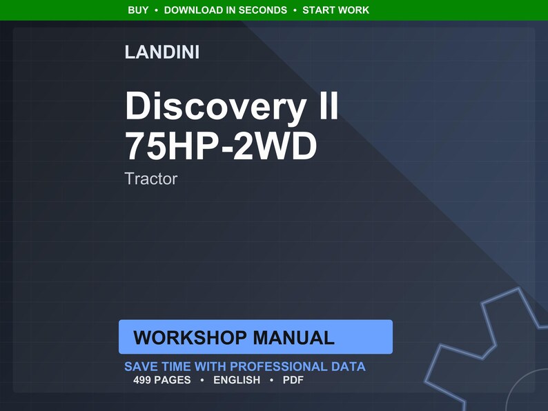 May include: A digital workshop manual for the Landini Discovery II 75HP-2WD tractor. The cover displays the tractor model name in large white text, with the word "Tractor" below. The manual is 499 pages long and is available in English.