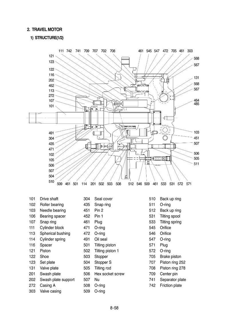 May include: Detailed technical diagram of a travel motor structure, labeled with part numbers and names. Includes components like drive shaft, piston, cylinder block, and various rings and seals. The diagram is in black and white.