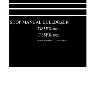 May include: A black and white shop manual for a bulldozer. The manual includes the text "SHOP MANUAL BULLDOZER", model numbers D85EX-18E0 and D85PX-18E0, and serial number information. The Komatsu logo is at the bottom.