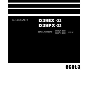 May include: A white shop manual cover with black text and a black background. The text includes "Shop Manual", "BULLDOZER", "D39EX -22", "D39PX -22", and "KOMATSU". Serial numbers are also listed.