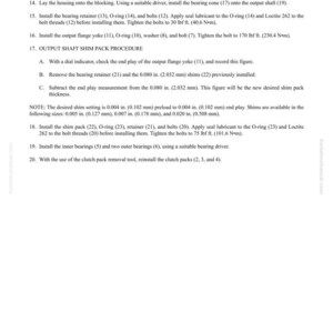 May include: A page from a manual detailing the disassembly and assembly of a transmission power shift system. Instructions include installing seals, retainers, and bearings, with torque specifications in lbf ft. and Nm. The text is in black on a white background.