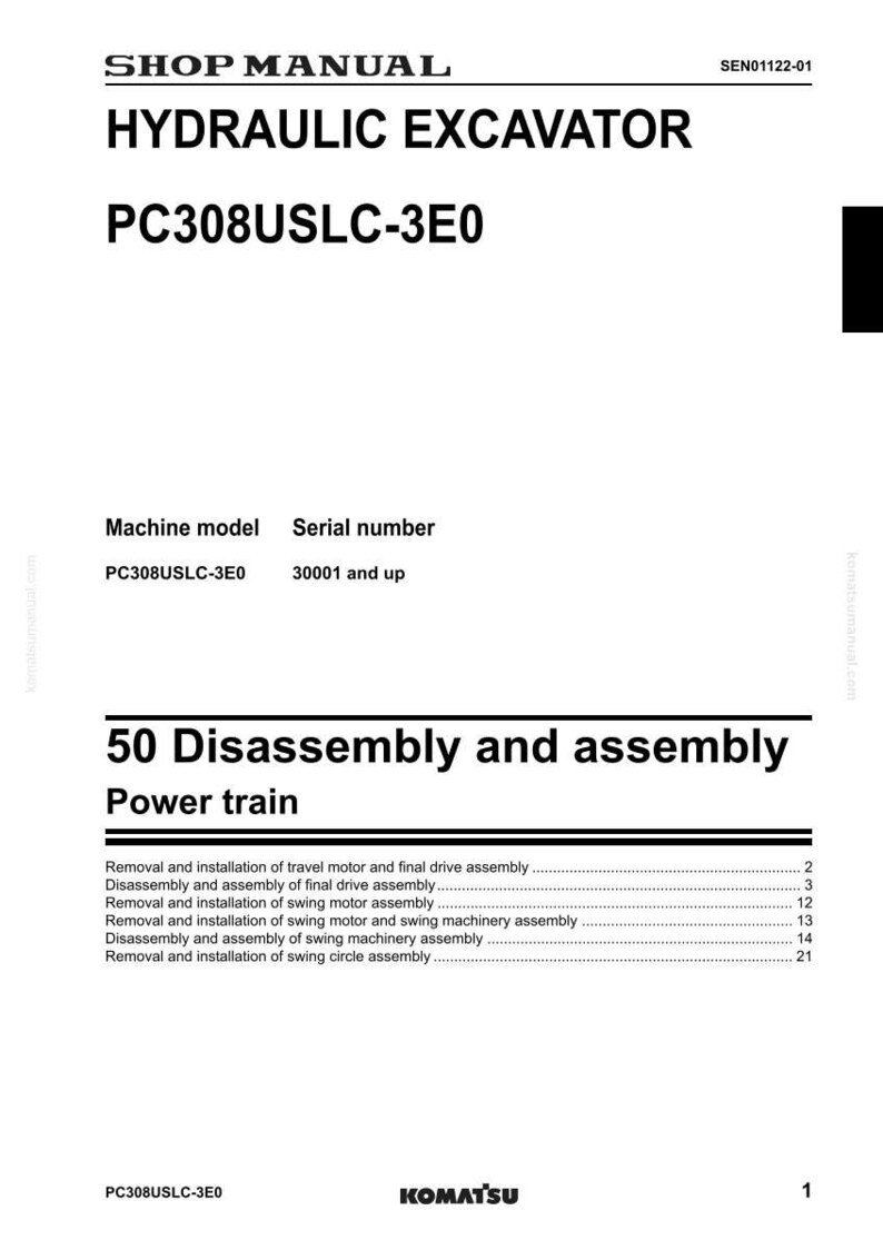 May include: Shop manual for a hydraulic excavator, model PC308USLC-3E0. The document includes sections on disassembly and assembly of the power train, with specific details on travel motor, final drive, and swing motor components.
