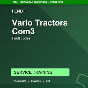 Fendt Vario tractors com3 Fault codes Service Training Manual PDF | Training Guide | Instant Download image 1