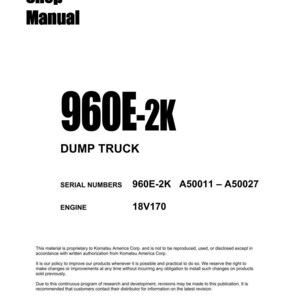 May include: A white shop manual with the text "Shop Manual" at the top. The manual features the bold text "960E-2K DUMP TRUCK" and details about the engine and serial numbers. Copyright 2021 Komatsu.