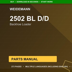 K&ouml;nnte beinhalten: Ein digitales Dokument mit dem Text "WEIDEMANN 2502 BL D/D Backhoe Loader" auf braunem Hintergrund. Das Dokument ist mit "PARTS MANUAL" beschriftet und gibt 273 Seiten und mehrere Sprachen, einschlie&szlig;lich Englisch, an. Das obere Banner lautet "BUY &bull; DOWNLOAD IN SECONDS &bull; START WORK".