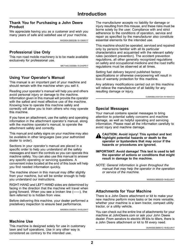 May include: A John Deere machine operator's manual, featuring sections on safety, operation, and attachments. Includes warnings and important messages for safe machine use. The manual is for professional use only.