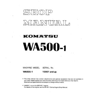 May include: A white shop manual with the title "SHOP MANUAL" in large, outlined text. Below, the text reads "KOMATSU WA500-1". The machine model and serial number are also listed. The manual includes technical information.
