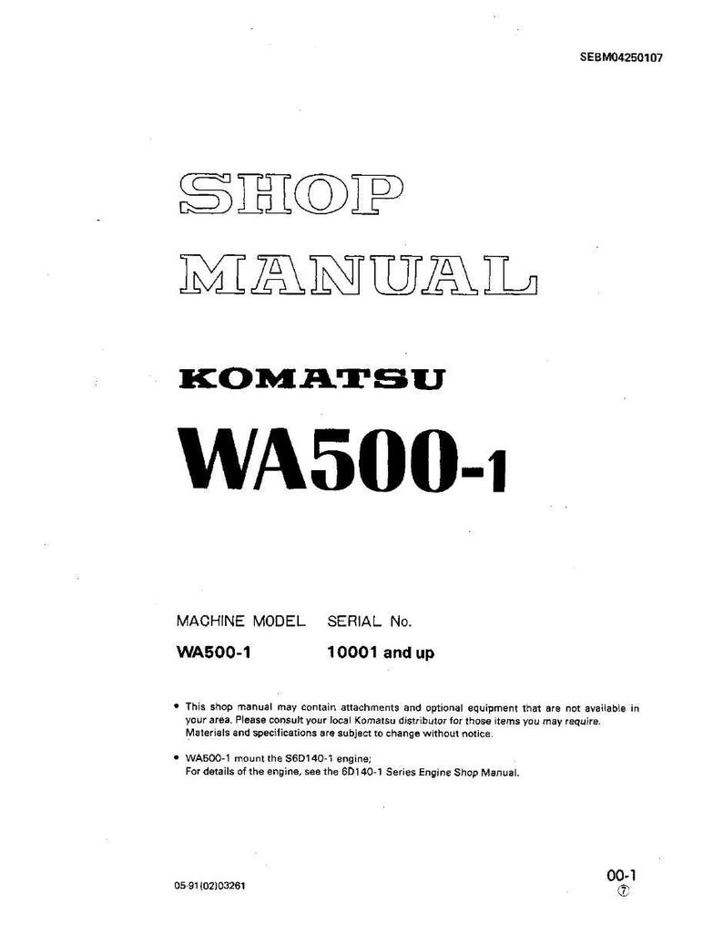 May include: A white shop manual with the title "SHOP MANUAL" in large, outlined text. Below, the text reads "KOMATSU WA500-1". The machine model and serial number are also listed. The manual includes technical information.