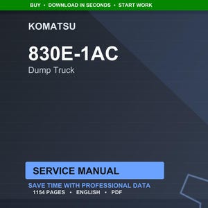 以下が含まれることがあります： コマツ830E-1ACダンプトラックのデジタルサービスマニュアル。表紙は濃い青色で、モデル番号と「サービスマニュアル」を含む白い文字が書かれています。マニュアルは1154ページで、英語です。