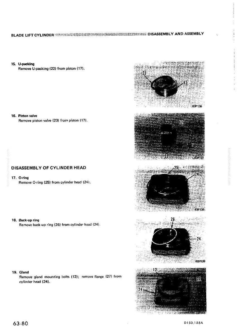 May include: Diagram of a blade lift cylinder disassembly and assembly. The image shows various parts including U-packing, piston valve, O-ring, back-up ring, and gland. Text labels identify each part and its function.