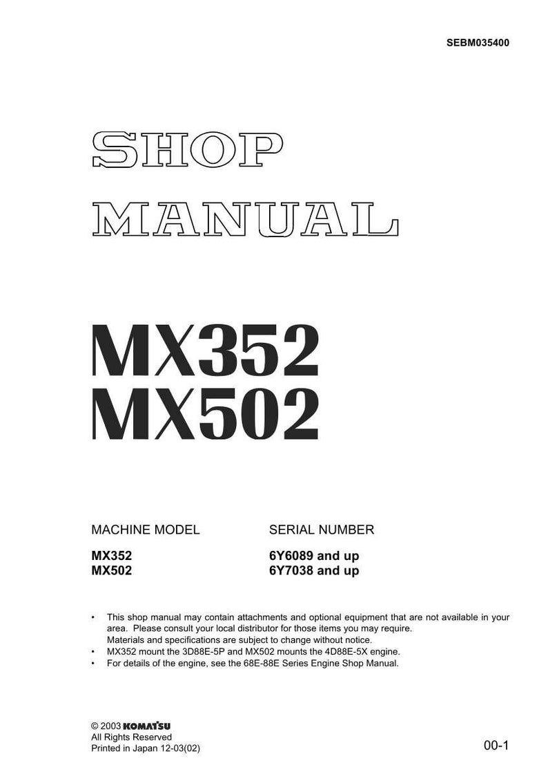 Puede incluir: Un manual de taller blanco con el t&iacute;tulo "SHOP MANUAL" en letras negras grandes y en negrita. Los n&uacute;meros de modelo del manual son MX352 y MX502. Los n&uacute;meros de serie son 6Y6089 y superiores, y 6Y7038 y superiores. El logotipo de Komatsu est&aacute; en la parte inferior.