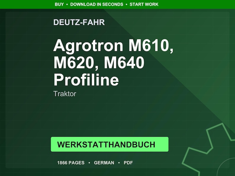 Deutz-Fahr Agrotron m610 m620 m640 profiline Tractor Workshop Manual PDF | Service Repair | Instant Download image 1