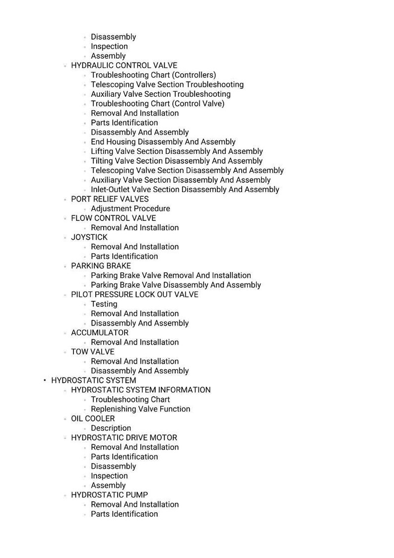 May include: A detailed list of hydraulic system components and procedures, including disassembly, inspection, and assembly instructions. The text is in black font on a white background, covering topics like control valves, parking brakes, and hydrostatic systems.