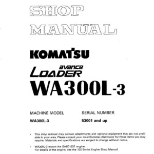 May include: A white shop manual cover with the text "SHOP MANUAL" in a bold, outlined font. Below, the Komatsu logo and "Loader WA300L-3" are displayed in black. The document includes model and serial number information.