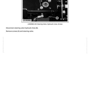 May include: Diagram of a mechanical component with labels A and B. The image includes text indicating the removal of a trim panel, hydraulic lines, and screws. The part number LX003962 is visible.